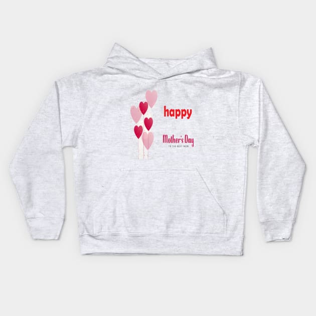 happy mothers day Kids Hoodie by hamzaben